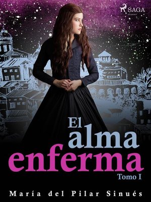 cover image of El alma enferma. Tomo I